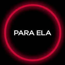 Para Ela