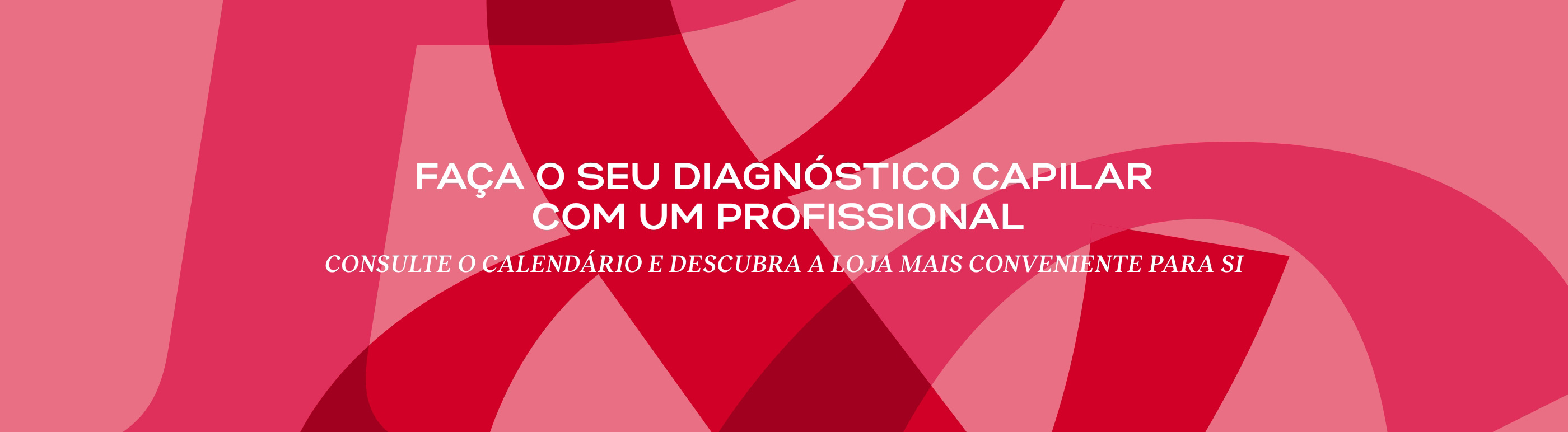 Ações Diagnóstico Capilar Ações Diagnóstico Capilar